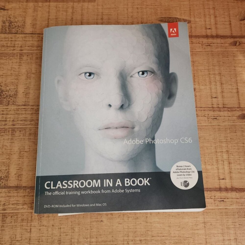Adobe Photoshop CS6 Classroom in a Book (with NEW DVD) Paperback